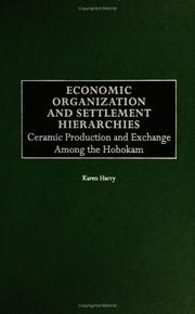 Economic Organization and Settlement Hierarchies by Karen Harry