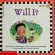 Cover of: Will I? by Nancy Hechinger, Nancy Hechinger