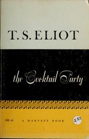 Cover of: The cocktail party by T. S. Eliot