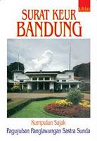 Cover of: Surat keur Bandung: Kumpulan Sajak Paguyuban Panglawungan Sastra Sunda