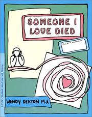Cover of: Someone I Love Died: A Child's Workbook About Loss and Grieving