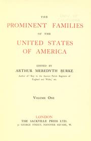 Cover of: The prominent families of the United States of America by Arthur Meredyth Burke