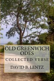 Old Greenwich Odes by David B. Lentz