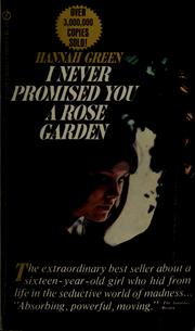 Cover of: I never promised you a rose garden