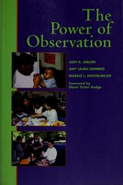 The power of observation by Judy R. Jablon, Amy Laura Dombro, Margo L. Dichtelmiller