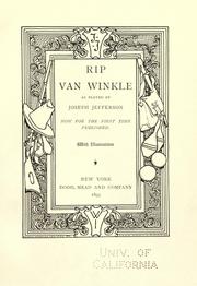Cover of: Rip Van Winkle, as played by Joseph Jefferson. by Joseph Jefferson