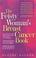 Cover of: The Feisty Woman's Breast Cancer Book