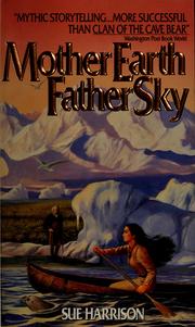 Cover of: Mother earth, father sky by Sue Harrison