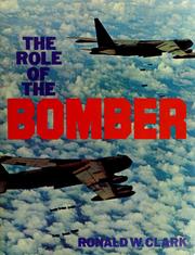 Cover of: The role of the bomber by Ronald William Clark