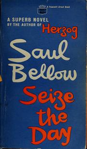 Cover of: Seize the day by Saul Bellow