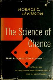 Cover of: The science of chance by Horace C. Levinson