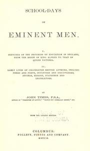 Cover of: School-days of eminent men by John Timbs