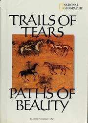 Cover of: Trails of tears, paths of beauty by Joseph Bruchac