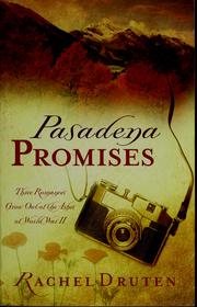 Cover of: Pasadena promises: three romances grow out of the ashes of World War II