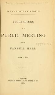 Parks for the people by Boston (Mass.). Faneuil Hall Meeting