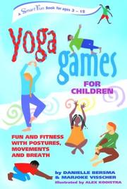 Cover of: Yoga Games for Children by Danielle Bersma, Marjoke Visscher