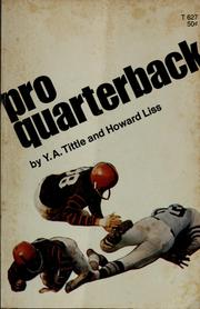 Cover of: Pro quarterback | Y. A. Tittle