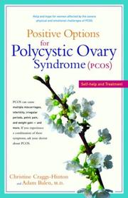 Cover of: Positive Options for Polycystic Ovary Syndrome (PCOS): Self-Help and Treatment (Positive Options) by Christine Craggs-Hinton, Adam Balen