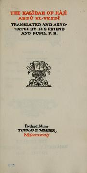 Cover of: The Kasîdah of Hâjî Abdû el-Yezdî by Richard Francis Burton