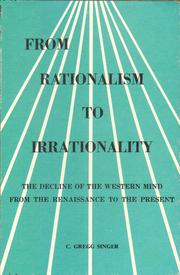 Cover of: From Rationalism to Irrationality by C. Gregg Singer