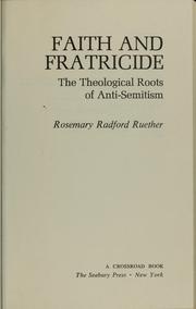 Cover of: Faith and fratricide: the theological roots of anti-Semitism. --