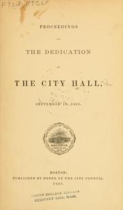 Cover of: Proceedings at the dedication of the City Hall, September 18, 1865