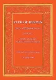 Cover of: Path of Heroes by Zhechen Gyaltsab, Tarthang Tulku.