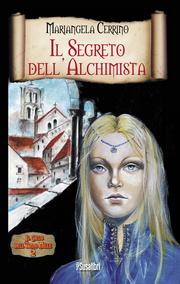 Cover of: Il Segreto dell'alchimista by Mariangela Cerrino