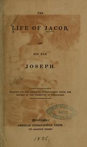 Cover of: The Life of Jacob and his son Joseph