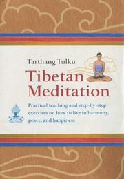 Tibetan Meditation by Tarthang Tulku.