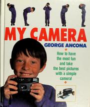 Cover of: My camera by George Ancona