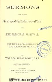 Cover of: Sermons for all the Sundays of the ecclesiastical year and the principal festivals by George Deshon, George Deshon