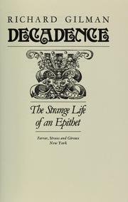 Cover of: Decadence: the strange life of an epithet