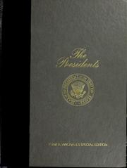 Cover of: The Presidents: their lives, families, and great decisions