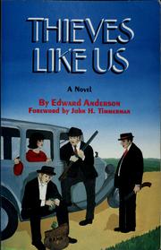 Cover of: Thieves like us by Edward Anderson