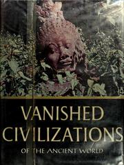 Cover of: Vanished civilizations of the ancient world. by Edward Bacon