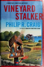 Vineyard stalker by Philip R. Craig