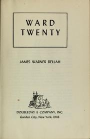 Ward twenty by James Warner Bellah