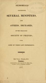 Cover of: Memorials concerning several ministers, and others, deceased, of the Religious Society of Friends: with some last expressions