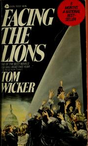 Cover of: Facing the lions | Tom Wicker