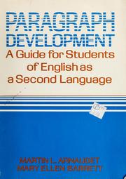 Cover of: Paragraph development: a guide for students of English as a second language