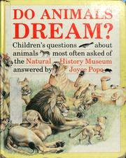 Cover of: Do animals dream?: children's questions about animals most often asked of the Natural History Museum