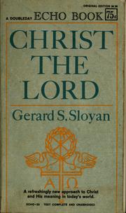 Christ the Lord by Sloyan, Gerard Stephen