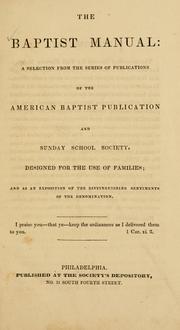 Cover of: The Baptist manual by American Baptist Publication Society