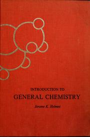 Front cover of Introduction to general chemistry by Jerome K. Holmes