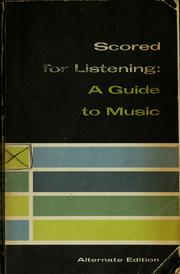 Cover of: Scored for listening by Guy Alan Bockmon