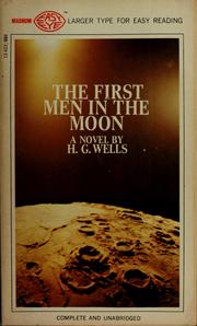 Cover of: The first men in the moon by H.G. Wells