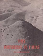 Cover of: Sites et forteresses de l'atlas: monuments montagnards du Maroc