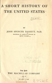 Cover of: A short history of the United States. by John Spencer Bassett, John Spencer Bassett