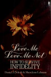 Cover of: Love me, love me not by Daniel J. Dolesh